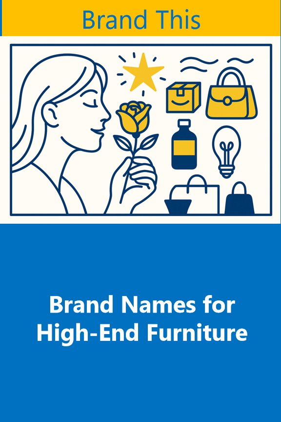Brand Names for High-End Furniture