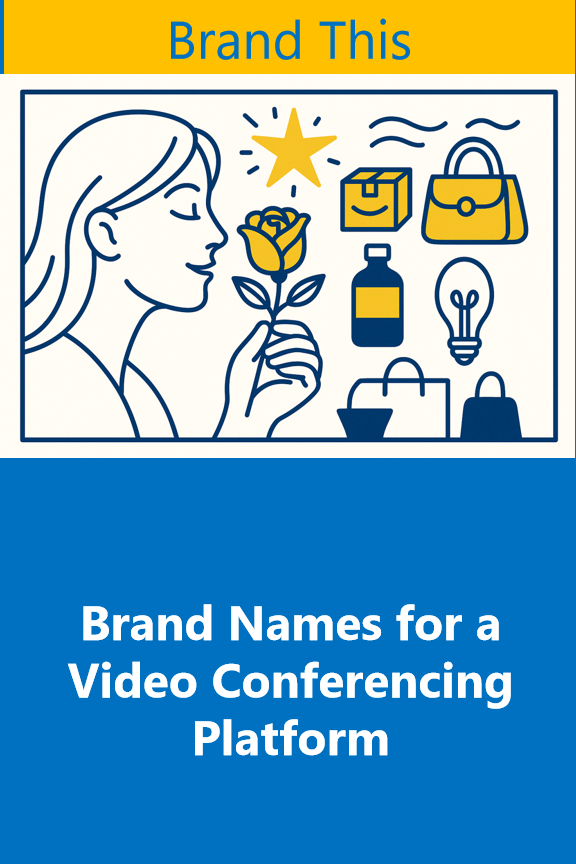 Brand Names for a Video Conferencing Platform